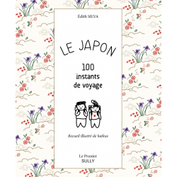 Libro - Giappone - 100 instants de voyage, Collezione illustrata di haiku, Édith Silva