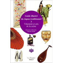 Buch - Illustrierter Leitfaden für das traditionelle Japan - Band 3, Traditionelle Kleidung und darstellende Kunst